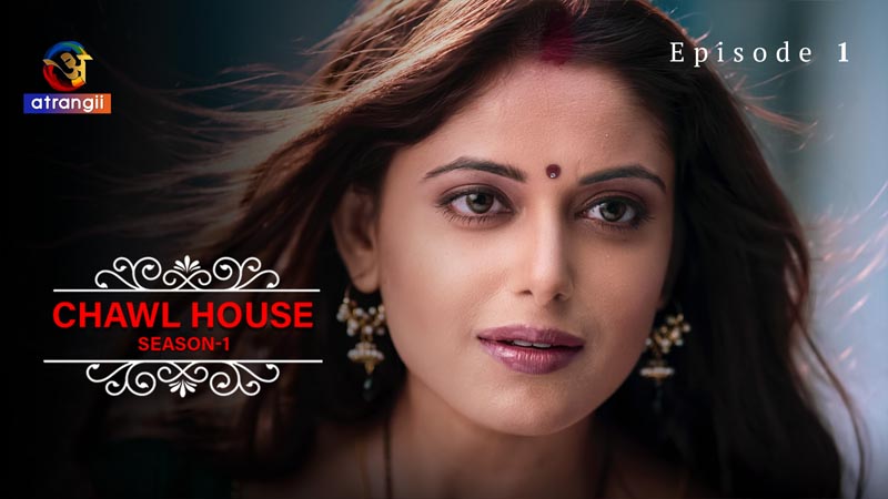 Chawl House  | Season 01 | Episode 01